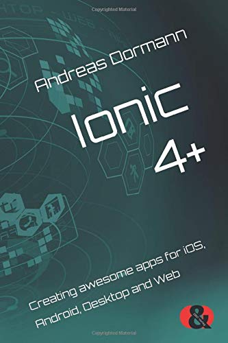 Amazonit Ionic 4 Creating Awesome Apps For Ios Android
