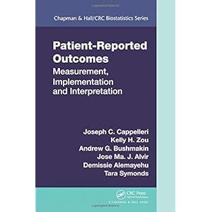 Patient-Reported Outcomes: Measurement, Implementation and Interpretation
