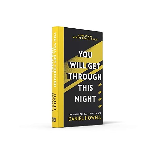 You Will Get Through This Night: The No.1 Sunday Times bestselling practical guide to take care of your mental health