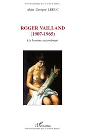 Roger Vailland, 1907-1965