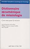 Dictionnaire œcuménique de missiologie (Théologie) (French Edition) by 