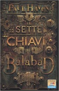 Paul Haven - Le sette chiavi di Balabad (2011)