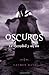 La eternidad y un día: Oscuros 5 (Spanish Edition)