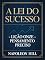 Livro A LEI DO SUCESSO Lição Onze - PENSAMENTO PRECISO (traduzido)