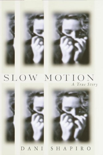 Slow Motion: A True Story