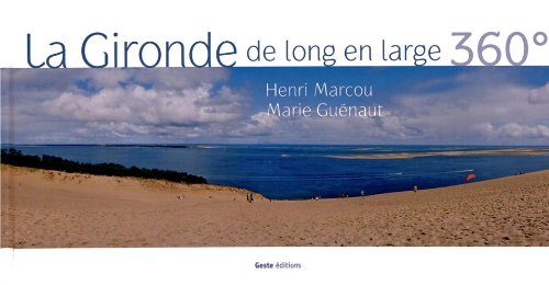 La  Gironde de long en large