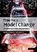 Time for a Model Change: Re-engineering the Global Automotive Industry