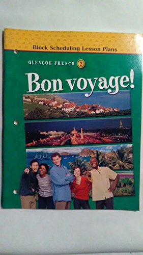 Bon Voyage! Level 2: Block Scheduling Lesson Plans Bon Voyage! Level 2: Block Scheduling Lesson Plans