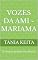 Livro Vozes da AMI - Mariama: O tempo depois do silêncio (As aventuras de Fatoumata)