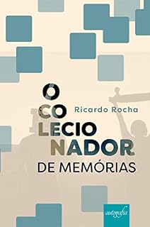 Livro O colecionador de memórias