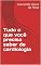 Livro Tudo o que você precisa saber de cardiologia (1)