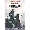 Les barbares: Essai sur la mutation