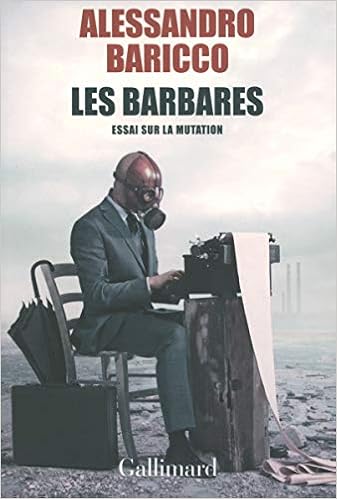 Les Barbares Essai Sur La Mutation Hors Serie Litterature French Edition Baricco Alessandro Raynaud Vincent Brun Francoise 9782070131693 Amazon Com Books