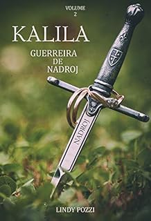 Livro Kalila: Guerreira de Nadroj (Livro Livro 2)