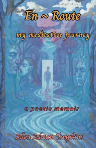 En Route My Meditative Journey