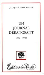 Un  journal dérangeant
