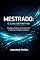 Livro Mestrado: O Guia Definitivo com Estratégias Práticas, Ferramentas de IA e Tudo o que os Editais não Explicam