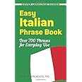 Easy Italian Phrase Book: 770 Basic Phrases for Everyday Use (Dover Language Guides Italian)