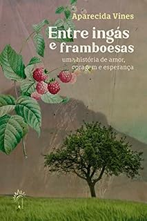 Livro Entre Ingás e Framboesas