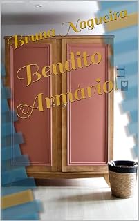 Livro Bendito Armário!