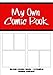 My Own Comic Book - Blank Comic Book, 3 Panels Varied Format - Red (Blank Comic Books) by WriteDrawDesign