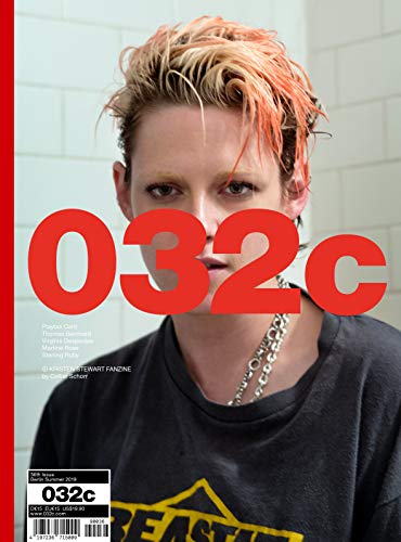 032c MAGAZINE ISSUE 36 SPRING SUMMER 2019