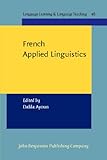 French Applied Linguistics, Ayoun, Dalila, 9027219729
