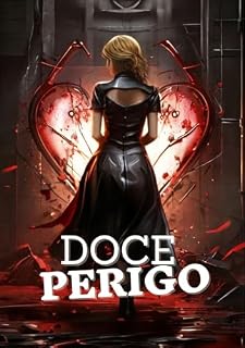 Livro Doce Perigo: Aventurando-se no desconhecido