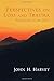 Perspectives on Loss and Trauma: Assaults on the Self by Dr. John H. Harvey