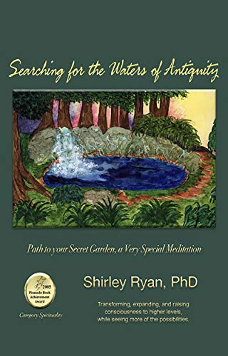 Searching for the Waters of Antiquity: Ceremony of Change by Shirley Ryan