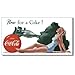 COKE - Now For A Tin Sign 16 x 9in