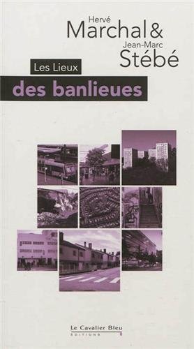 Les  lieux des banlieues