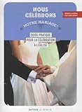 Nous célébrons notre mariage by 