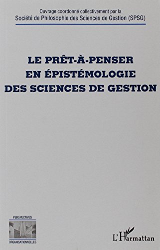 Le  prêt-à-penser en épistémologie des sciences de gestion