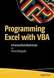 Programming Excel with VBA: A Practical Real-World Guide