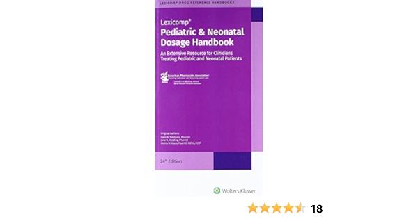 pediatric and neonatal dosage handbook
