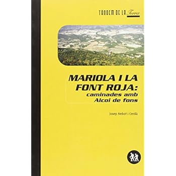 Mariola i la Font Roja: caminades amb Alcoi de fons (Tàndem de la terra)