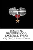 Rogue 36: Brotherhood, Sacrifice & War by J. Edison Krause