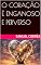 Livro O CORAÇÃO É ENGANOSO E PERVERSO