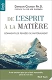 De l'esprit à la matière : Comment les pensées se matérialisent by 