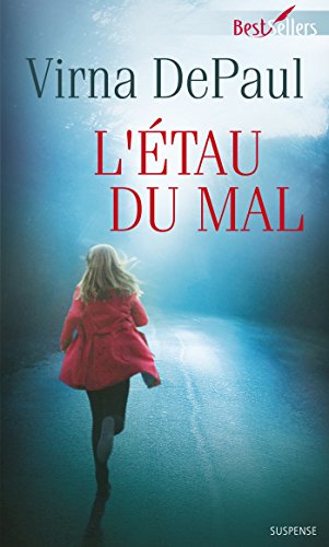 L' étau du mal