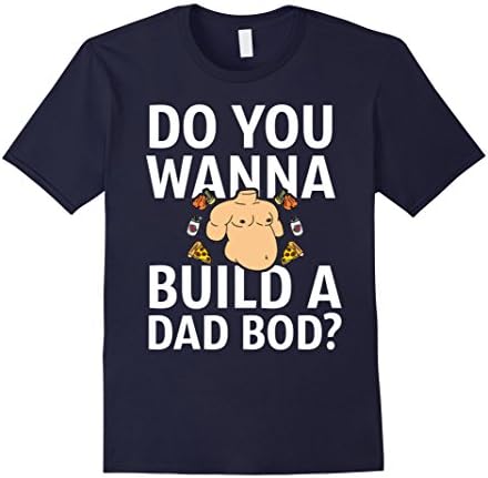 Men's Do you wanna build a dad bod shirt XL Navy