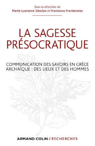 La  sagesse présocratique