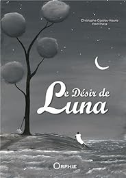 Le  désir de Luna