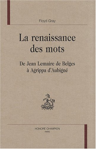 La  renaissance des mots