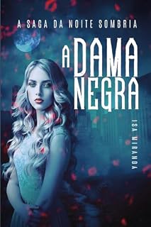 Livro A Saga da Noite Sombria: A Dama Negra