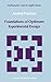 Foundations of Optimum Experimental Design (Mathematics and its Applications) by 