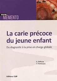 La  carie précoce du jeune enfant