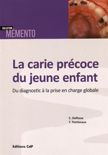 La  carie précoce du jeune enfant