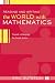 Reading and Writing the World with Mathematics: Toward a Pedagogy for Social Justice (Critical Social Thought)